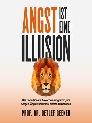 cover image of Angst ist eine Illusion